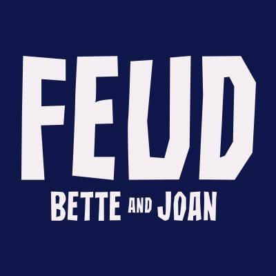 Promo art for Feud: Bette an Joan